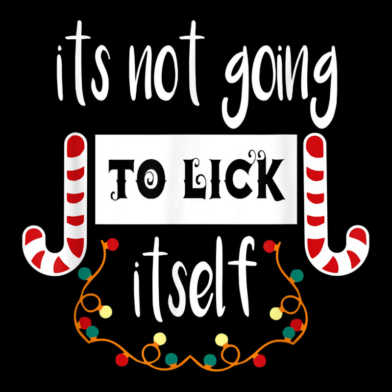 Funny Its Not Going To Lick Itself, Christmas Candy Design Lightweight Hoodie by inggaerzoahg | Artistshot