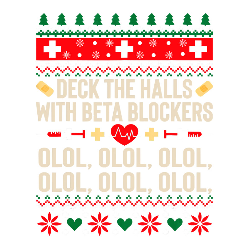 Deck The Halls With Beta Blockers Nurse Ugly Christmas V-Neck Tee by PeterArtist | Artistshot