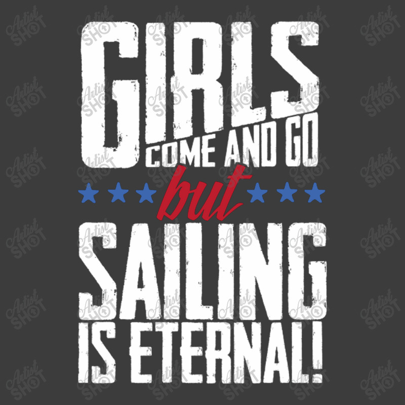 Girls Come And Go But Sailing Is Eternal Men's Polo Shirt | Artistshot