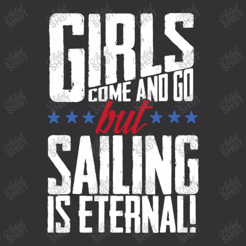 Girls Come And Go But Sailing Is Eternal Vintage Hoodie And Short Set | Artistshot