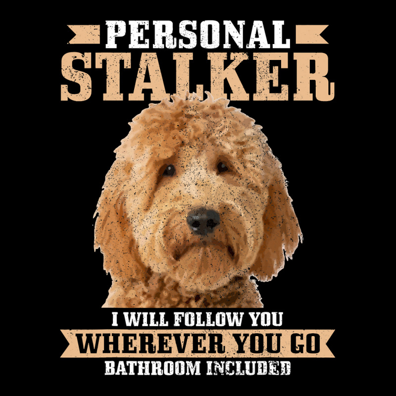 Goldendoodle Personal Stalker Funny Golden Doodle Mom Long Sleeve Shirts | Artistshot