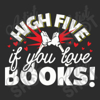 High Five If You Love Books Exclusive T-shirt | Artistshot