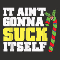 It Aint Gonna Suck Itself Itself Christmas Candy Cane Champion Hoodie | Artistshot