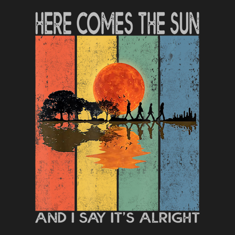 Hot Trend Here Comes The Sun And I Say It's Alright Guitar Classic T-shirt by behindcedar22 | Artistshot