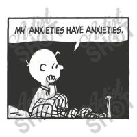 My Anxieties Have Anxieties   Peanuts Unisex Hoodie | Artistshot