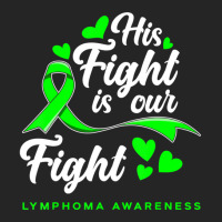 Hot Trend His Fight Is Our Fight Non-hodgkin Lymphoma Awareness Unisex Hoodie | Artistshot