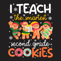 I Teach The Smartest Second Grade Cookies Teacher Christmas T Shirt T-shirt | Artistshot