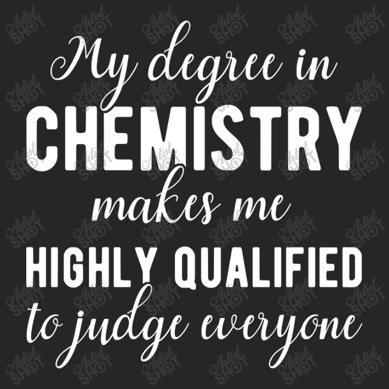 Chemistry Degree Funny Quote Ladies Fitted T-Shirt by Rios Arevalo | Artistshot