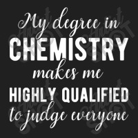 Chemistry Degree Funny Quote Ladies Polo Shirt | Artistshot