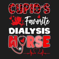 Cupid S Favorite Dialysis Nurse Valentine Day Nursing Classic T-shirt | Artistshot