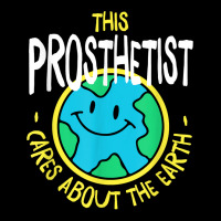 This Prosthetist Cares About The Earth Nature Lover T Shirt Adjustable Cap | Artistshot