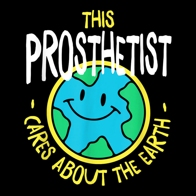 This Prosthetist Cares About The Earth Nature Lover T Shirt Adjustable Cap by meritzjla | Artistshot