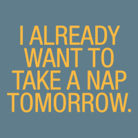 I Already Want To Take A Nap Tomorrow Baby Beanies | Artistshot