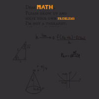 Trending Dear Math Grow Up And Solve Your Own Problems Dear Math Humor Vintage Short | Artistshot