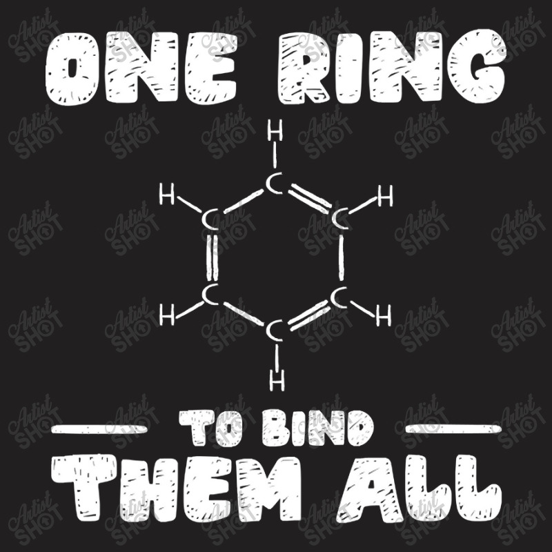 Chemistry Benzene Ring Molecule Bond-5167u T-Shirt by laurynvanhoose | Artistshot