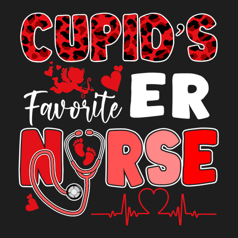 Cupid S Favorite Er Nurse Medical Valentine Day Nursing Classic T-shirt by Aliceartist | Artistshot