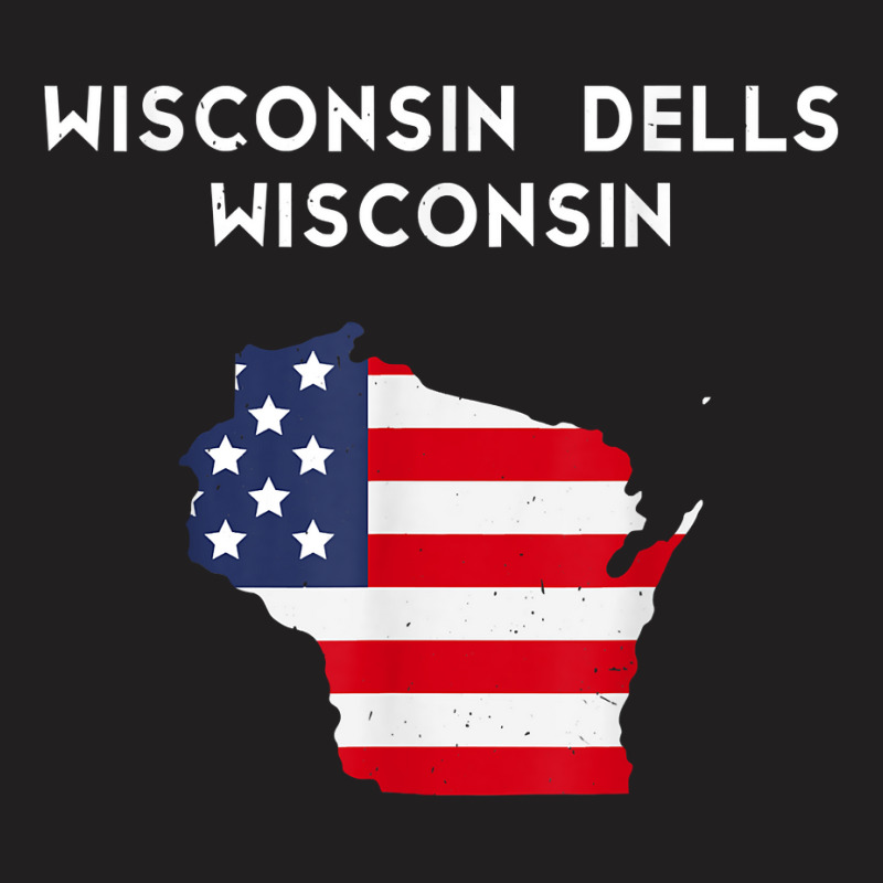 Wisconsin Dells Wisconsin Usa State America Travel Wisconsin T Shirt T-shirt | Artistshot