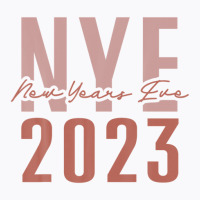 New Years Eve Nye 2023 Matching Happy New Year Party T-shirt | Artistshot