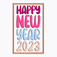 Happy New Year 2023, Happy Party 2023 T-shirt | Artistshot