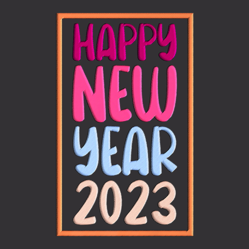 Happy New Year 2023, Happy Party 2023 Vintage Hoodie | Artistshot