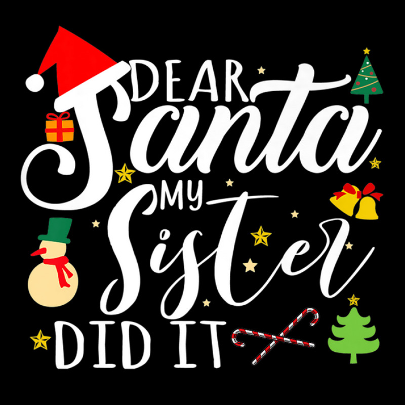 Dear Santa My Sister Did It Funny Santa Christmas Xmas Men's 3/4 Sleeve Pajama Set | Artistshot