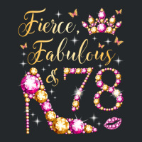 Hot Trend Fierce Fabulous & 78 Years Old Women 78th Birthday Party Crewneck Sweatshirt | Artistshot