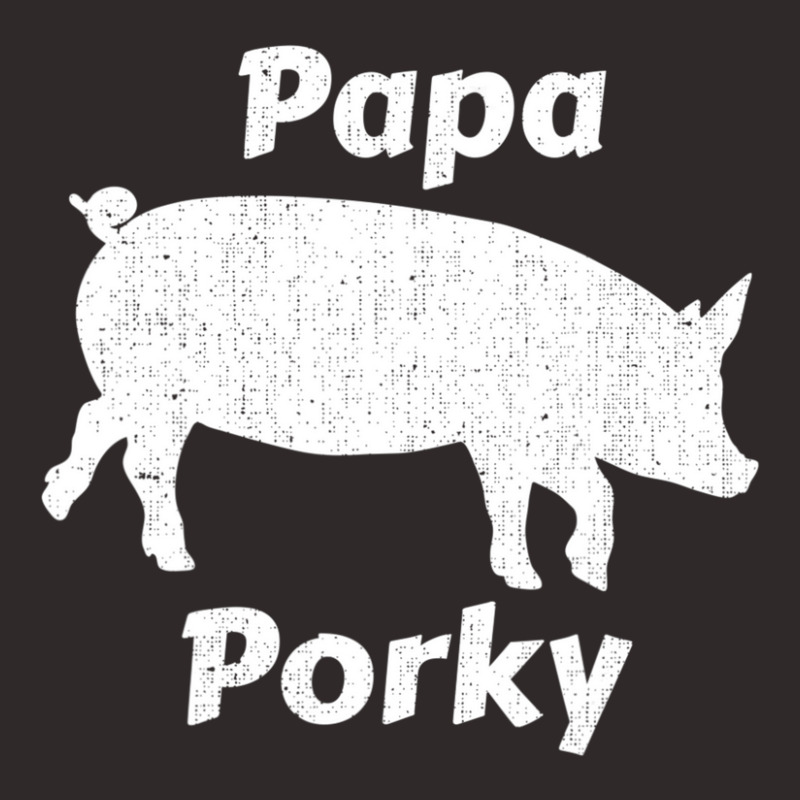 Trending Papa Porky Pig Daddy Father Hog Pork Racerback Tank by yumgaugeteuda | Artistshot