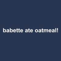 Babette Ate Oatmeal T Shirt Men Denim Jacket | Artistshot