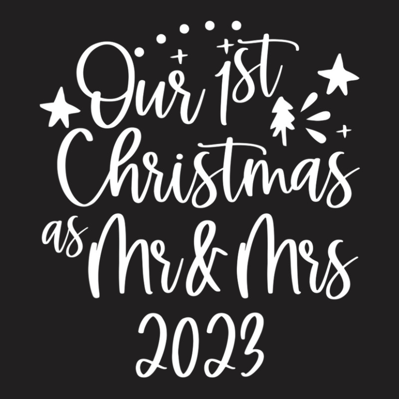 Our First Christmas As Mr Claus & Mrs Claus Est.2023 Couple T-shirt | Artistshot