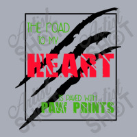 The Road To My Heart Is Paved With Paw Prints , Dogs Welcome People To Tank Dress | Artistshot