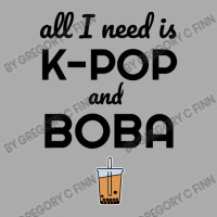 All I Need Is K Pop And Boba Bubble Tea Funny T-shirt | Artistshot