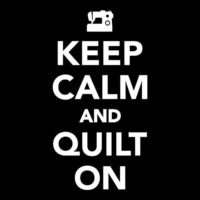 Keep Calm And Quilt On Pocket T-shirt | Artistshot