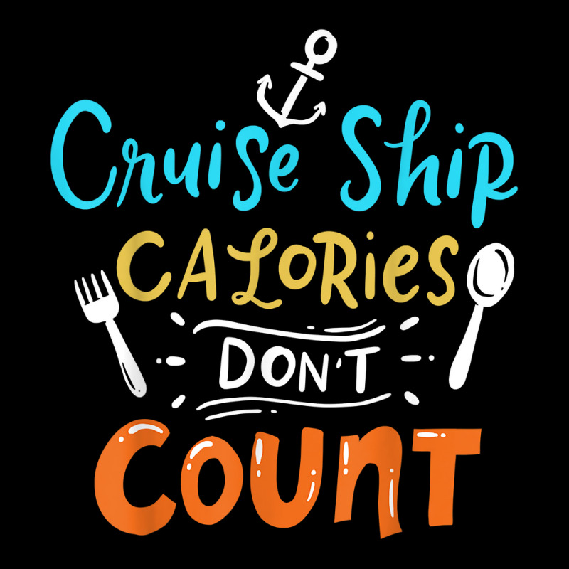 Cruise Ship Calories Don't Count T Shirt Iphone 13 Pro Max Case | Artistshot