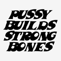 Pussy Builds Strong Bones Adjustable Cap | Artistshot