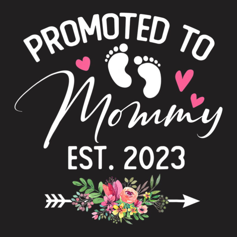 Promoted To Mommy Est 2023 Soon To Be Mom Flower T-shirt | Artistshot