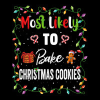 Most Likely To Bake Cookies Family Matching Pjs Xmas Women Graphic T-shirt | Artistshot