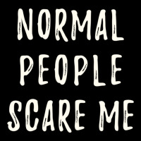 Normal People Scare Me Adjustable Cap | Artistshot