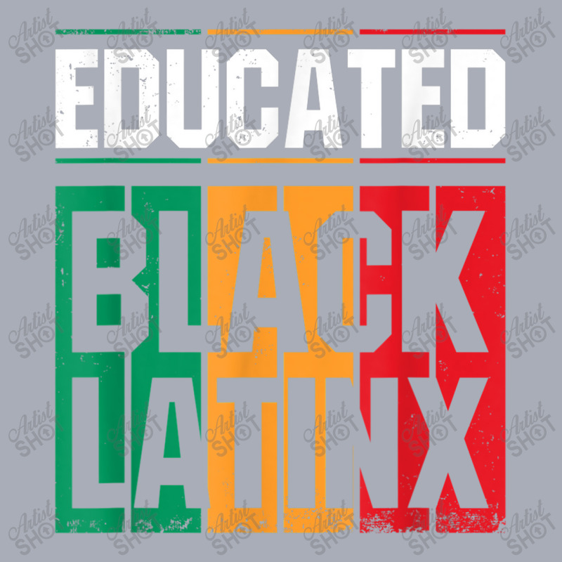 Educated Black Latinx  Afro Latina Pride Gift Shirt Tank Dress by KYLEEORGE | Artistshot