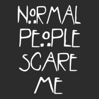 Normal People Scare Me  (2) Exclusive T-shirt | Artistshot