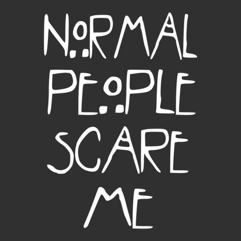 Normal People Scare Me  (2) Champion Hoodie by JAYWANADAVIS | Artistshot