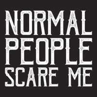 Normal People Scare Me Funny Gift For Sarcasm Lover Vintage Cap | Artistshot