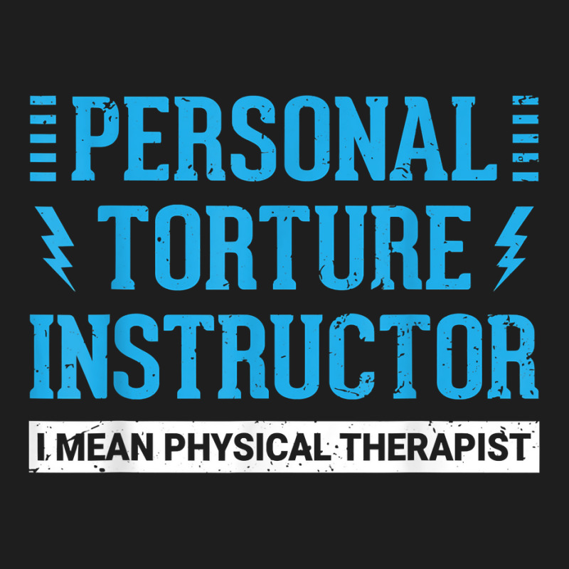 Funny Pt Physical Therapist Gift Therapy Month T Shirt Classic T-shirt | Artistshot