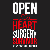 Open Heart Surgery Survivor My Beat Still Goes On T-shirt | Artistshot