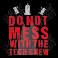 Do Not Mess With The Tech Crew Adjustable Cap | Artistshot