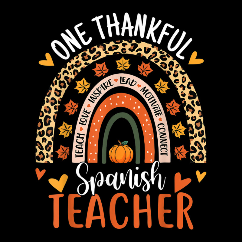 One Thankful Spanish Teacher Thanksgiving Bilingual Teacher Legging by SamuelTABraun | Artistshot