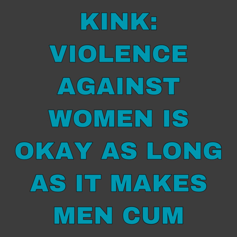 Kink Violence Against Women Is Okay As Long As It Makes Men Cum Men's Polo Shirt by KEYAMONTEPICKINGS | Artistshot