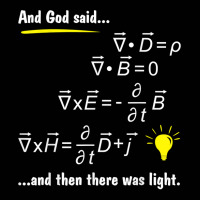 God Said Maxwell Equations And Then There Was Light Tshirts Toddler 3/4 Sleeve Tee | Artistshot