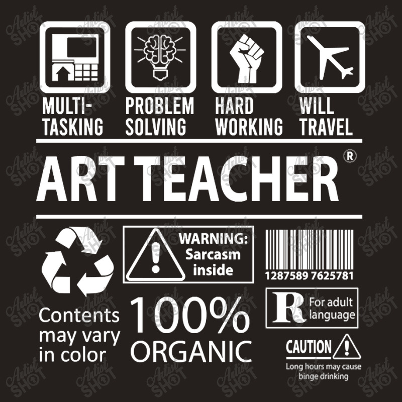 Art Teacher T Shirt - Multitasking Certified Job Gift Item Tee Tank Top by macklinsampson | Artistshot