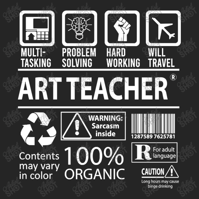 Art Teacher T Shirt - Multitasking Certified Job Gift Item Tee Unisex Hoodie by macklinsampson | Artistshot