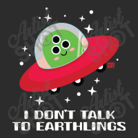 Dont Talk To Earthlings Exclusive T-shirt | Artistshot